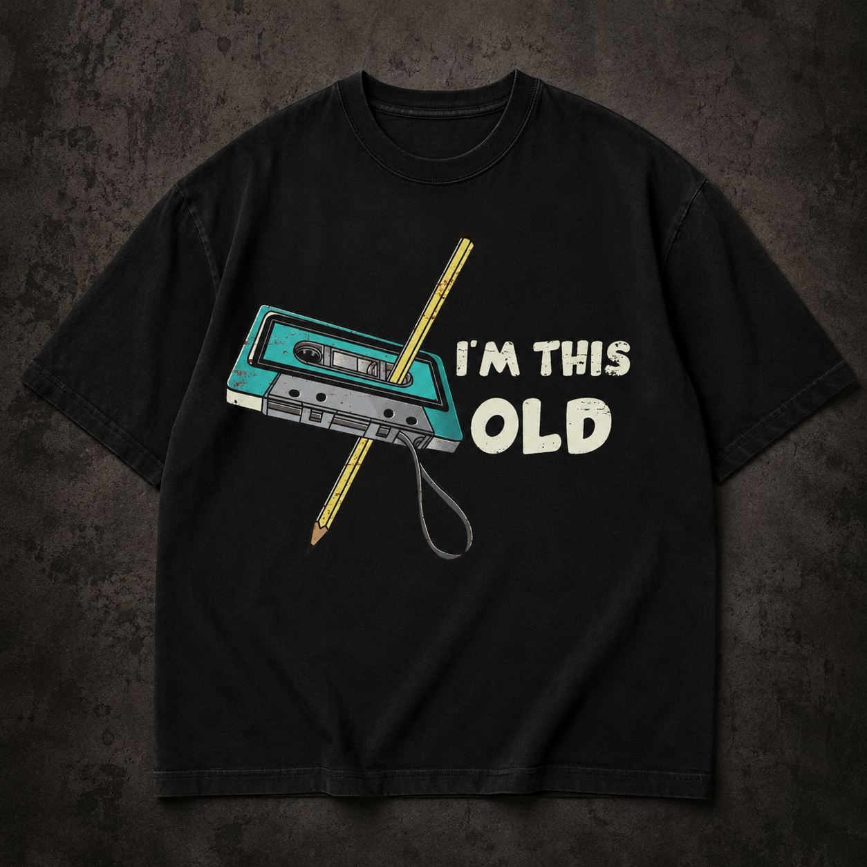 Unisex & Oversized Graphic Tee -I'M THIS OLD